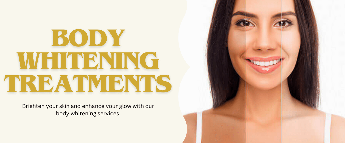 Body Whitening Treatments