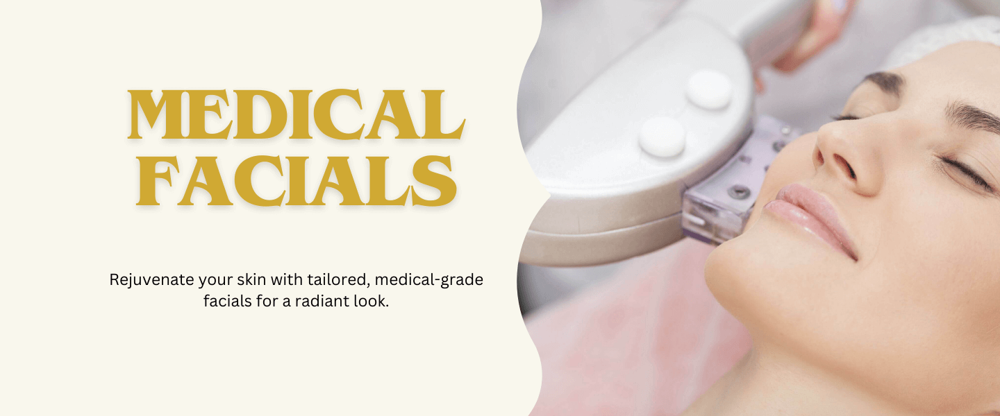 Medical Facials